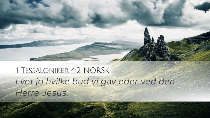 1 Tessaloniker 4:2 NORSK Bible Verse Image