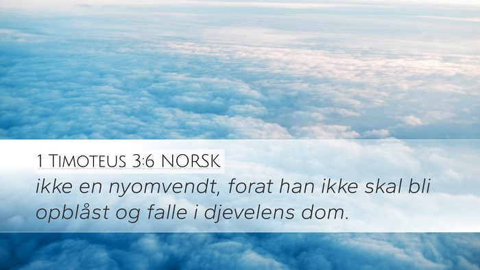 1 Timoteus 3:6 NORSK Bible Verse Image
