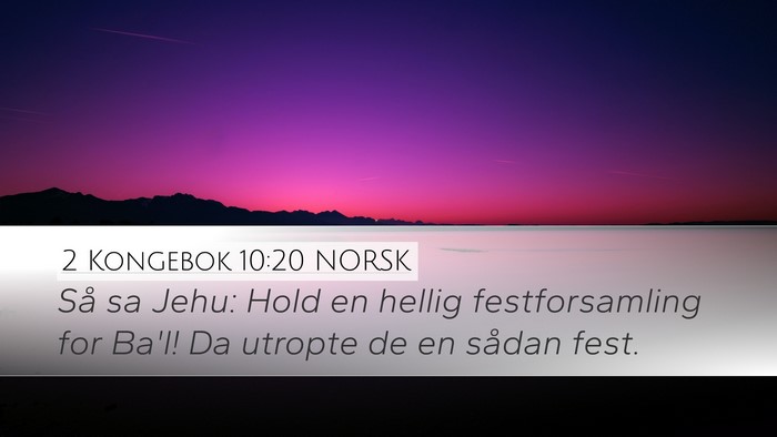 2 Kongebok 10:20 NORSK Bible Verse Image