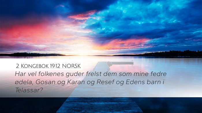 2 Kongebok 19:12 NORSK Bible Verse Image