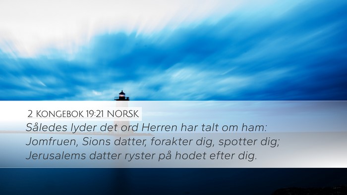 2 Kongebok 19:21 NORSK Bible Verse Image