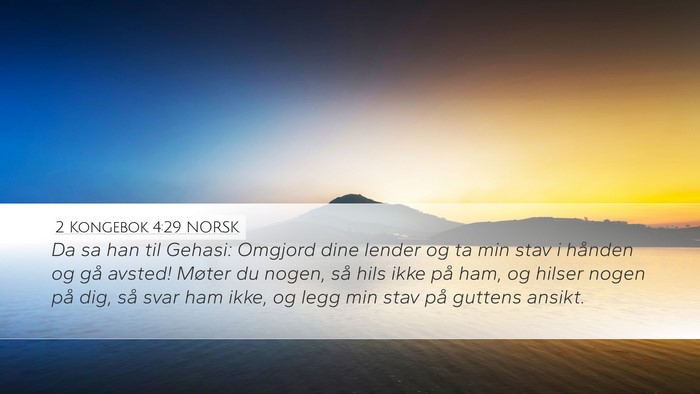 2 Kongebok 4:29 NORSK Bible Verse Image