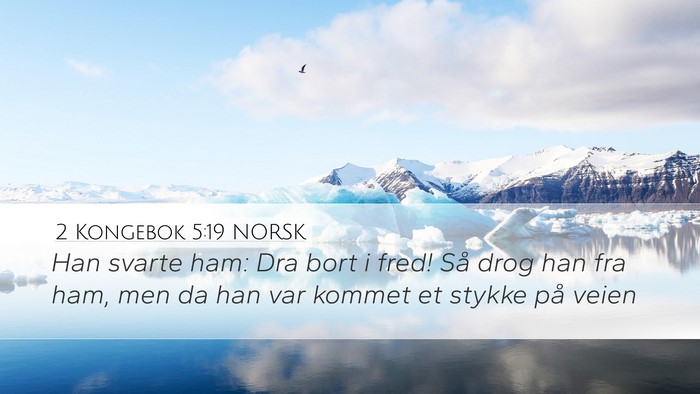 2 Kongebok 5:19 NORSK Bible Verse Image
