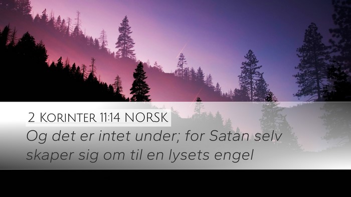 2 Korinter 11:14 NORSK Bible Verse Image