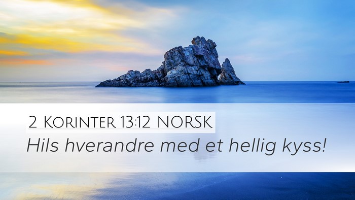 2 Korinter 13:12 NORSK Bible Verse Image