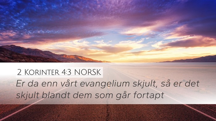 2 Korinter 4:3 NORSK Bible Verse Image