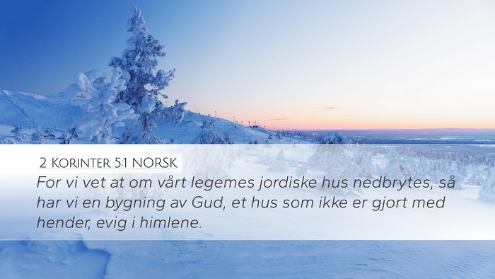 2 Korinter 5:1 NORSK Bible Verse Image