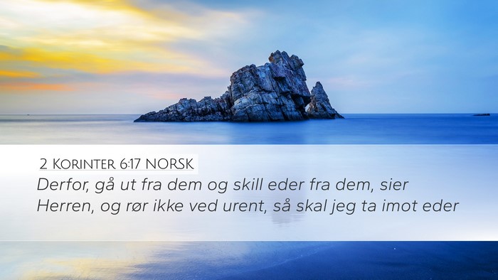 2 Korinter 6:17 NORSK Bible Verse Image