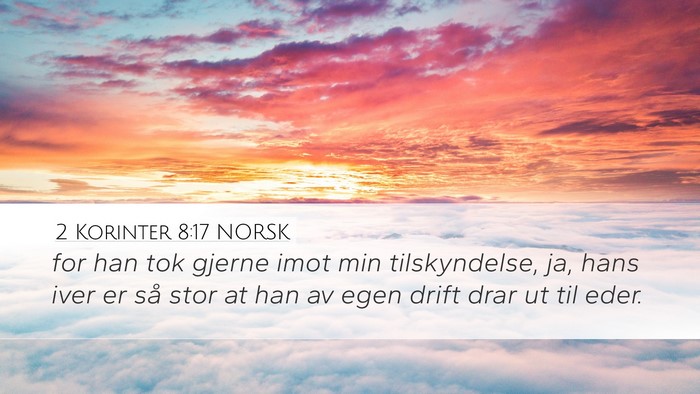 2 Korinter 8:17 NORSK Bible Verse Image