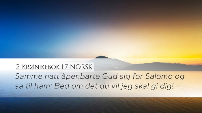 2 Krønikebok 1:7 NORSK Bible Verse Image