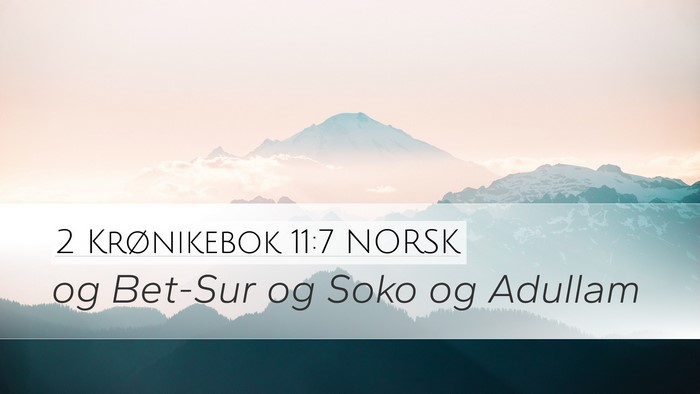 2 Krønikebok 11:7 NORSK Bible Verse Image