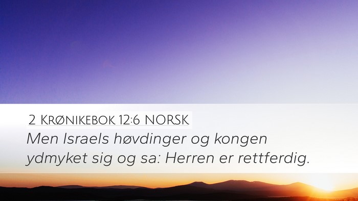 2 Krønikebok 12:6 NORSK Bible Verse Image