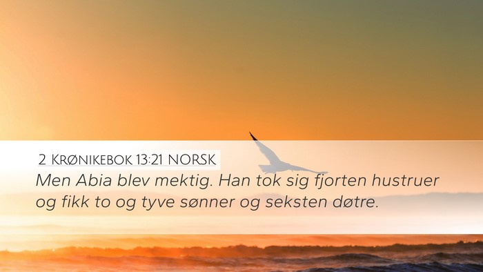 2 Krønikebok 13:21 NORSK Bible Verse Image