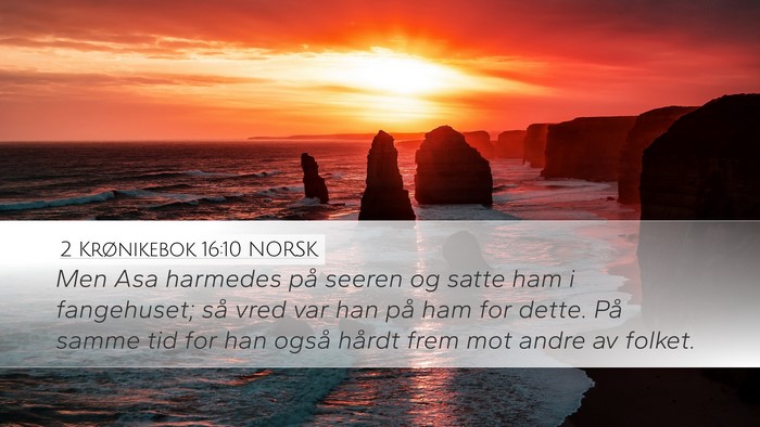 2 Krønikebok 16:10 NORSK Bible Verse Image