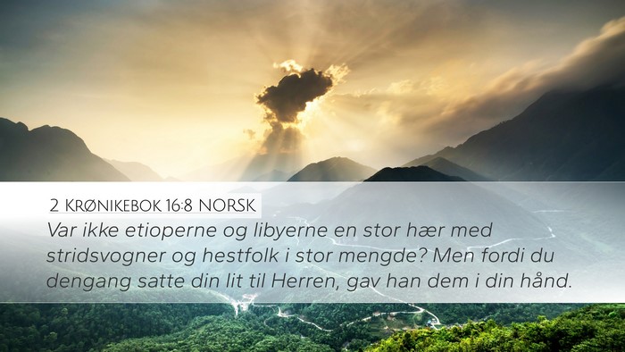 2 Krønikebok 16:8 NORSK Bible Verse Image