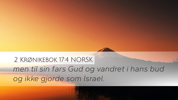 2 Krønikebok 17:4 NORSK Desktop Wallpaper - men til sin fars Gud og vandret i hans bud og - Desktop Bible Verse Wallpaper