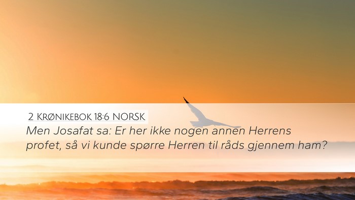 2 Krønikebok 18:6 NORSK Bible Verse Image
