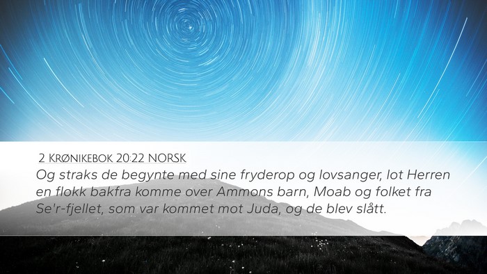2 Krønikebok 20:22 NORSK Bible Verse Image