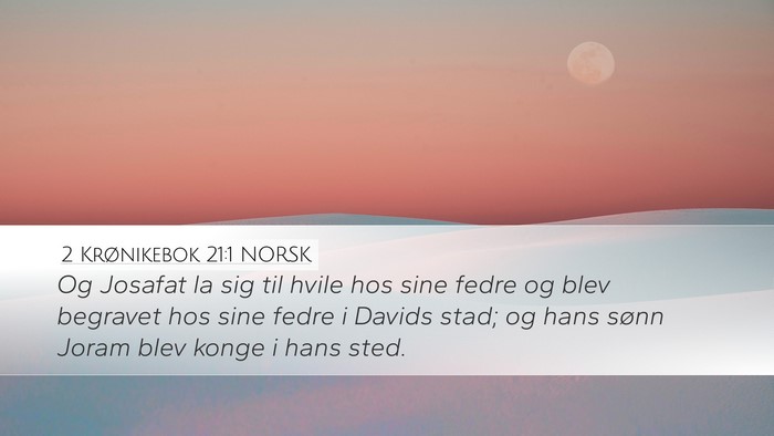 2 Krønikebok 21:1 NORSK Bible Verse Image