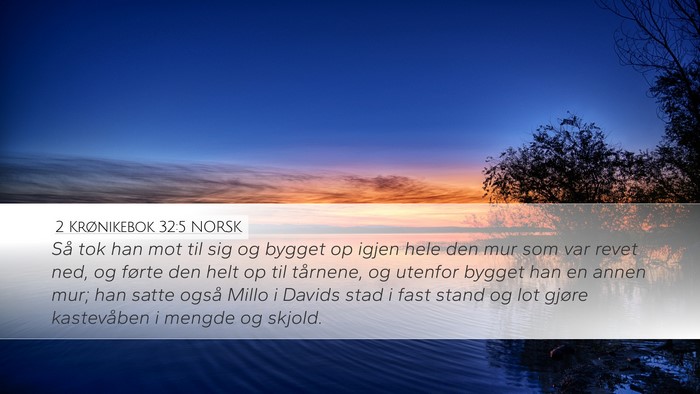 2 Krønikebok 32:5 NORSK Bible Verse Image