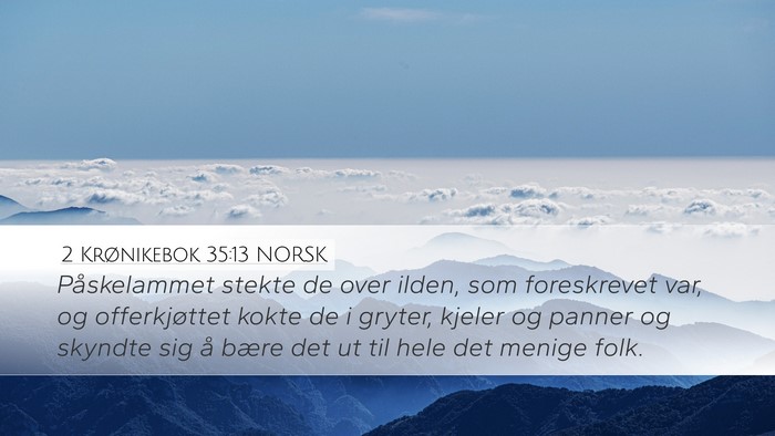 2 Krønikebok 35:13 NORSK Bible Verse Image