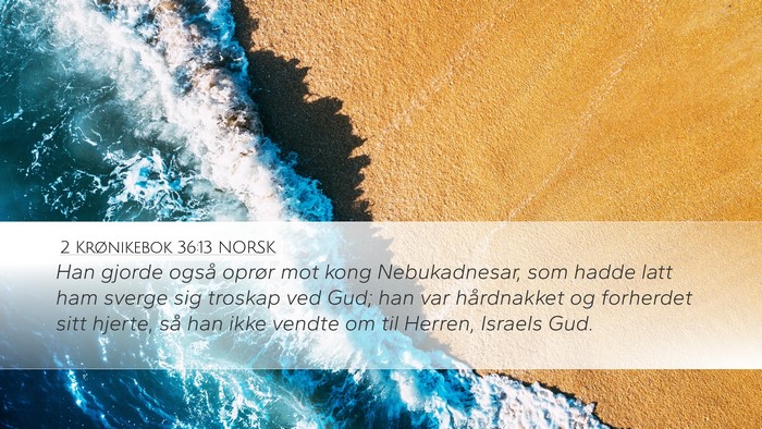 2 Krønikebok 36:13 NORSK Bible Verse Image