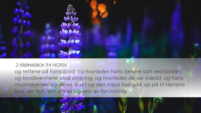 2 Krønikebok 9:4 NORSK Bible Verse Image