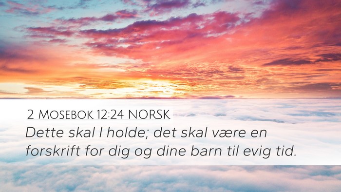 2 Mosebok 12:24 NORSK Bible Verse Image