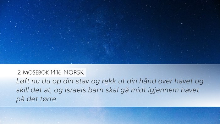 2 Mosebok 14:16 NORSK Bible Verse Image