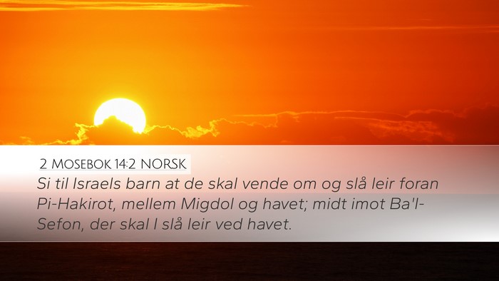 2 Mosebok 14:2 NORSK Bible Verse Image
