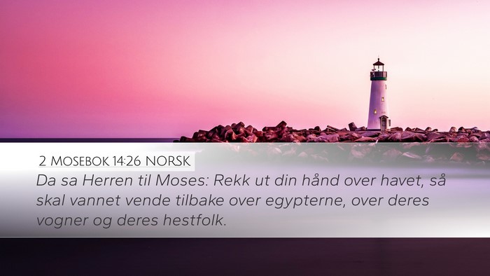 2 Mosebok 14:26 NORSK Bible Verse Image