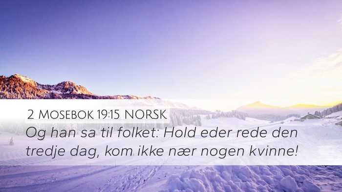 2 Mosebok 19:15 NORSK Bible Verse Image
