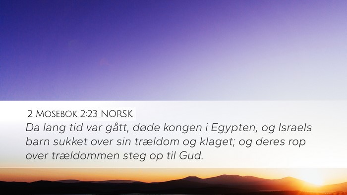 2 Mosebok 2:23 NORSK Bible Verse Image