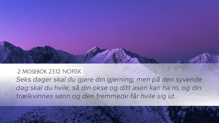 2 Mosebok 23:12 NORSK Bible Verse Image