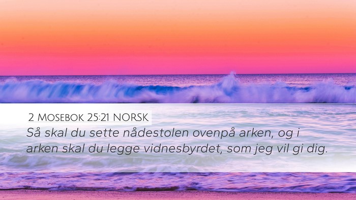 2 Mosebok 25:21 NORSK Bible Verse Image