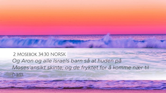 2 Mosebok 34:30 NORSK Bible Verse Image