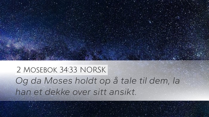 2 Mosebok 34:33 NORSK Bible Verse Image