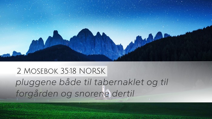2 Mosebok 35:18 NORSK Bible Verse Image