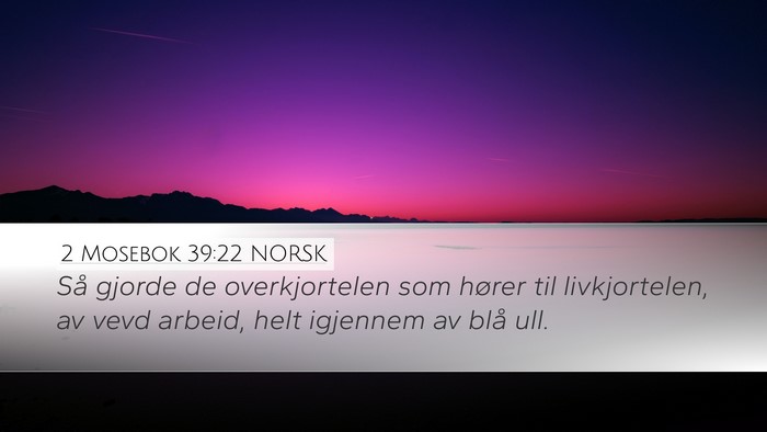 2 Mosebok 39:22 NORSK Bible Verse Image