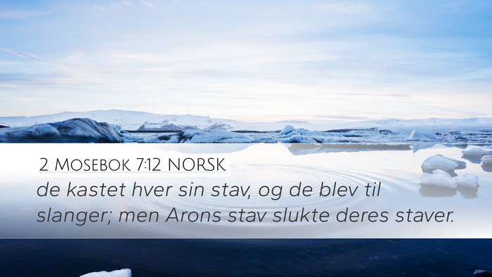 2 Mosebok 7:12 NORSK Bible Verse Image