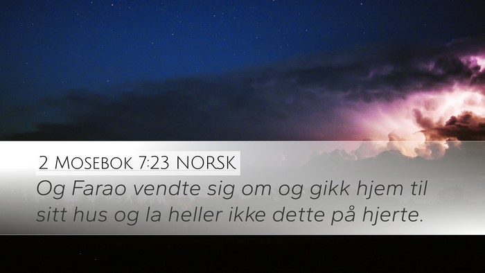 2 Mosebok 7:23 NORSK Bible Verse Image