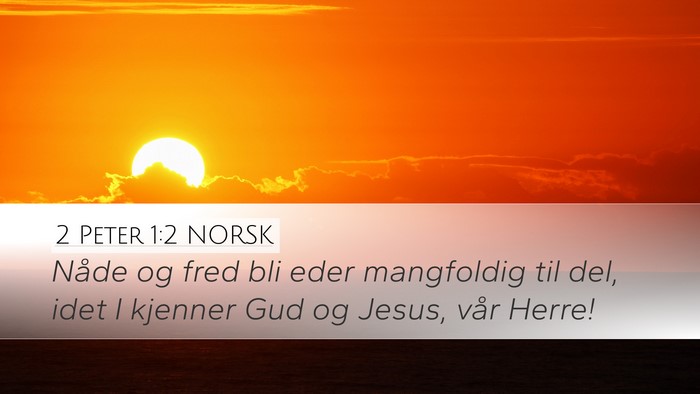 2 Peter 1:2 NORSK Bible Verse Image