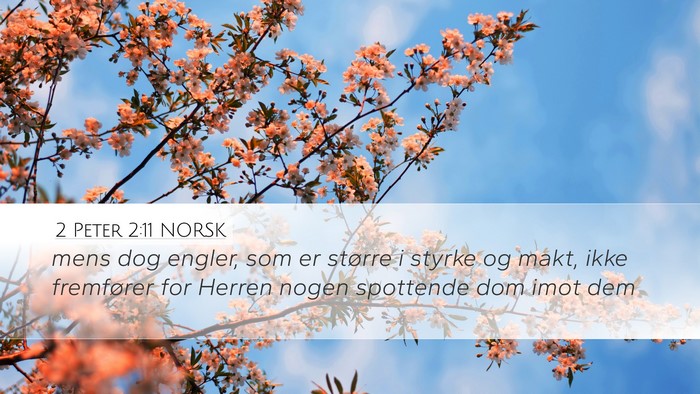 2 Peter 2:11 NORSK Bible Verse Image