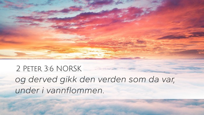 2 Peter 3:6 NORSK Bible Verse Image