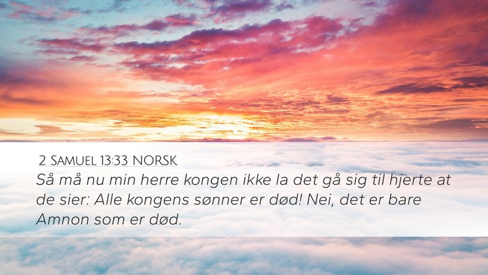 2 Samuel 13:33 NORSK Bible Verse Image