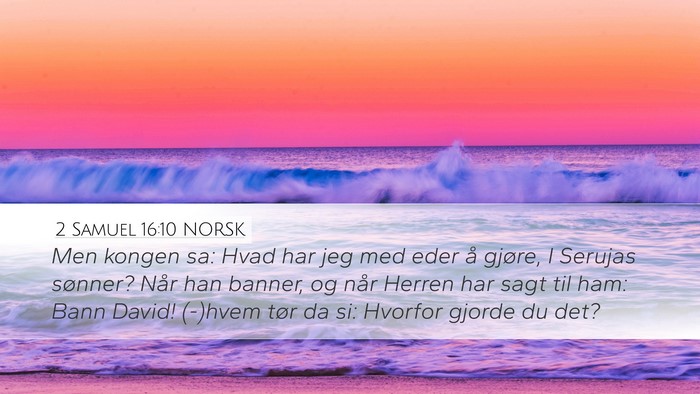 2 Samuel 16:10 NORSK Bible Verse Image
