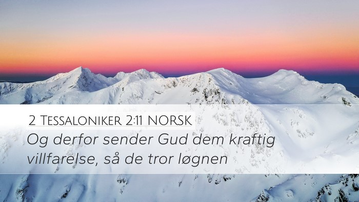 2 Tessaloniker 2:11 NORSK Bible Verse Image