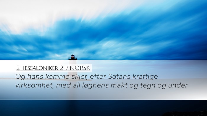2 Tessaloniker 2:9 NORSK Bible Verse Image