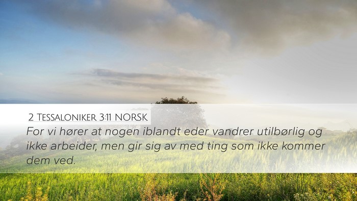 2 Tessaloniker 3:11 NORSK Bible Verse Image