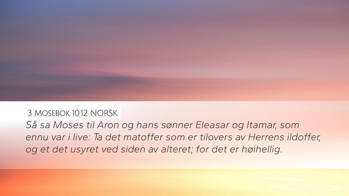 3 Mosebok 10:12 NORSK Bible Verse Image